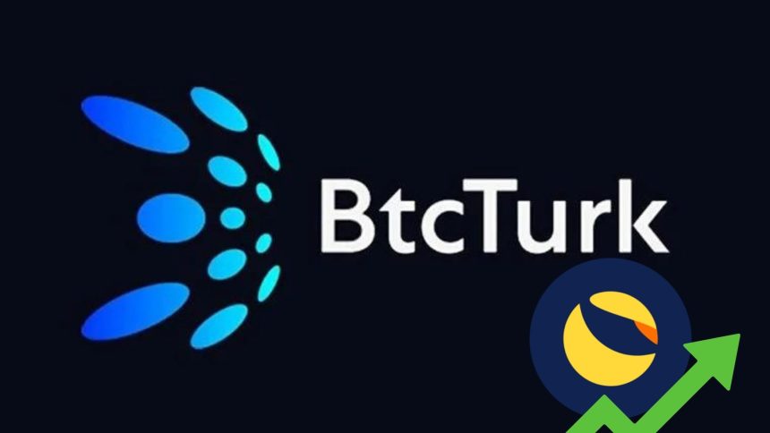LUNC Fiyatı BtcTurk Delist Kararı Ardından Yükseldi